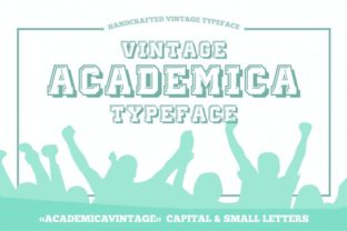 Academica: The Vintage Display Typeface for Campaign Success
