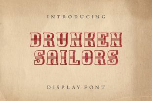Drunken Sailors: A Bold Display Typeface for Editorial Design