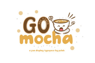 Go Mocha: A Fun Display Typeface for Modern Web Design