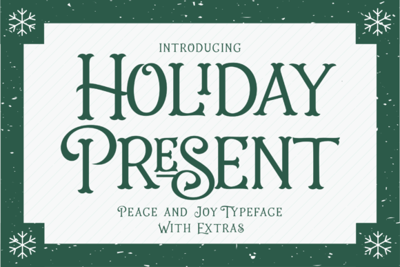 Holiday Present Family: A Playful Display Typeface for Digital Brands