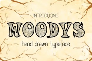 Woodys: The Hand Drawn Typeface for Creative Product Makers